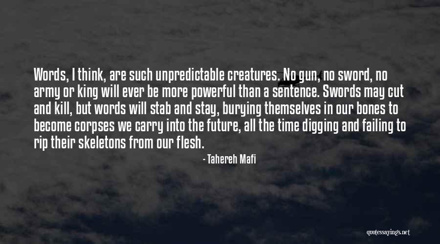 Digging Up Corpses Quotes By Tahereh Mafi Digging Up Corpses Quotes By Tahereh Mafi