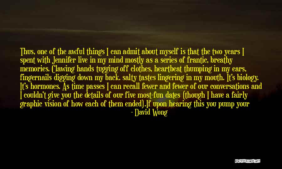 Digging Yourself A Hole Quotes By David Wong Digging Yourself A Hole Quotes By David Wong