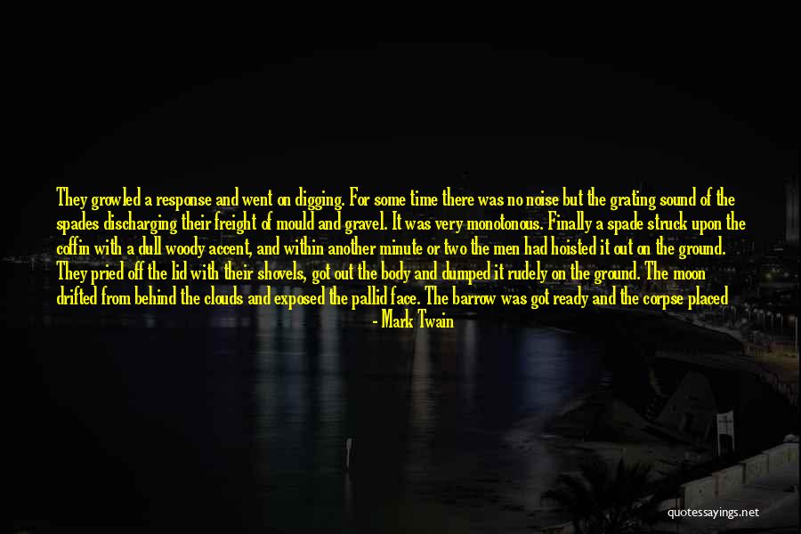 Digging Yourself In A Whole Quotes By Mark Twain Digging Yourself In A Whole Quotes By Mark Twain