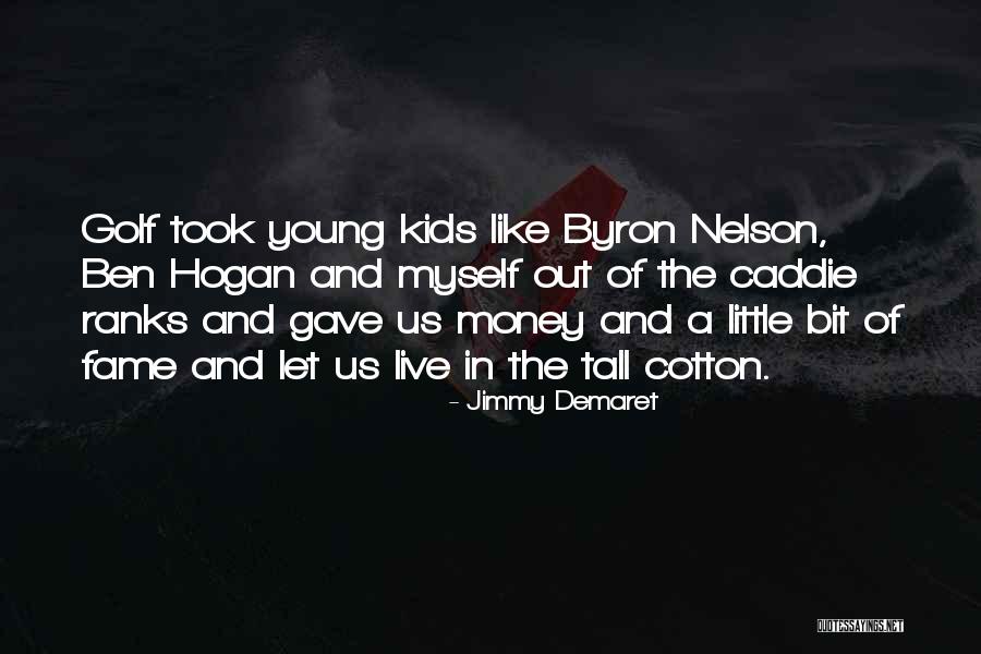 Digineer Quotes By Jimmy Demaret Digineer Quotes By Jimmy Demaret