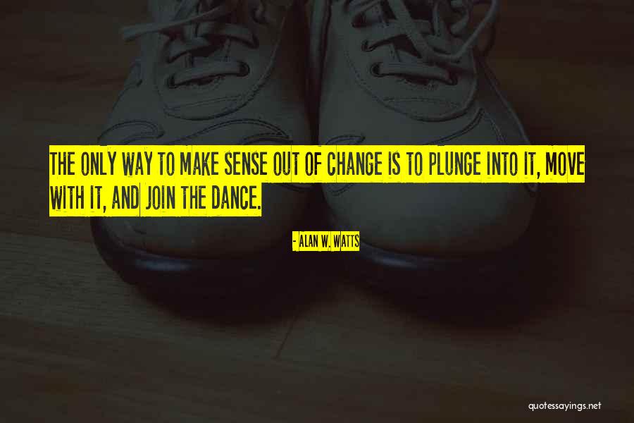 Digiorgios Sportswear Quotes By Alan W. Watts Digiorgios Sportswear Quotes By Alan W. Watts