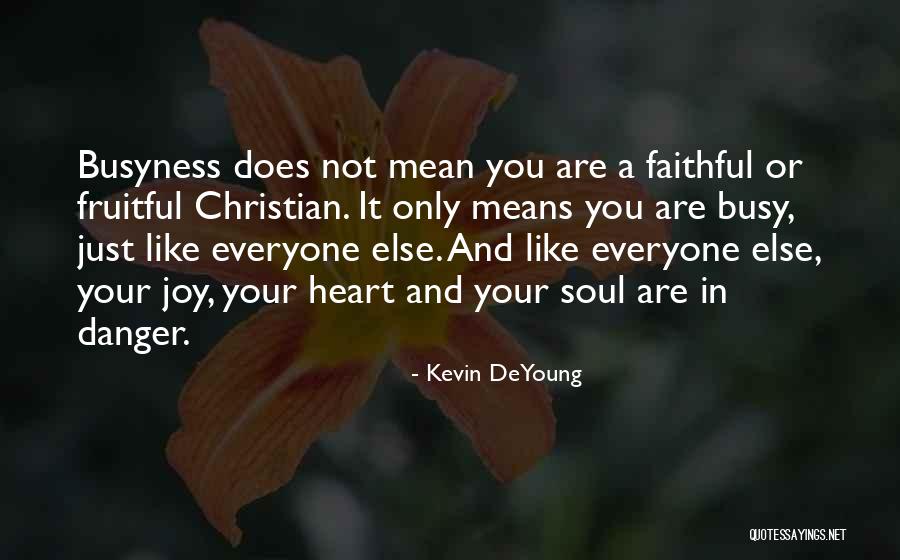 Digiovine And Watters Quotes By Kevin DeYoung Digiovine And Watters Quotes By Kevin DeYoung