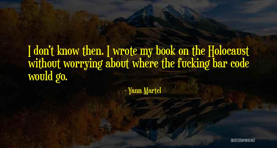 Digirolamo Obituary Quotes By Yann Martel Digirolamo Obituary Quotes By Yann Martel