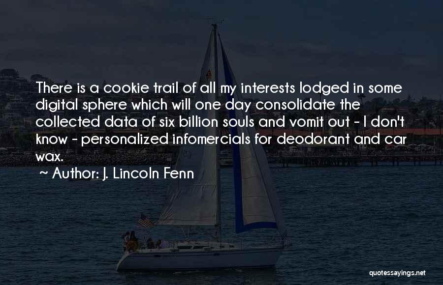 Digital Age Quotes By J. Lincoln Fenn