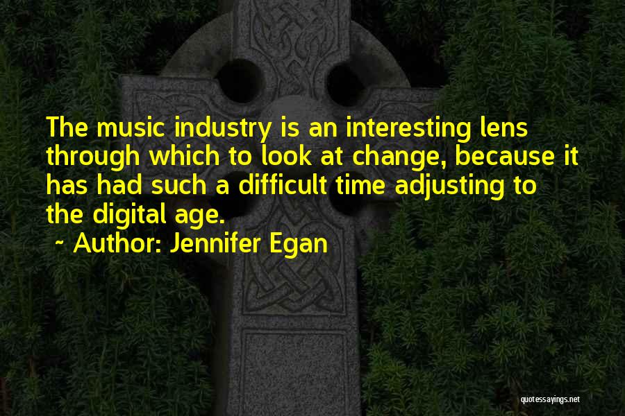 Digital Age Quotes By Jennifer Egan