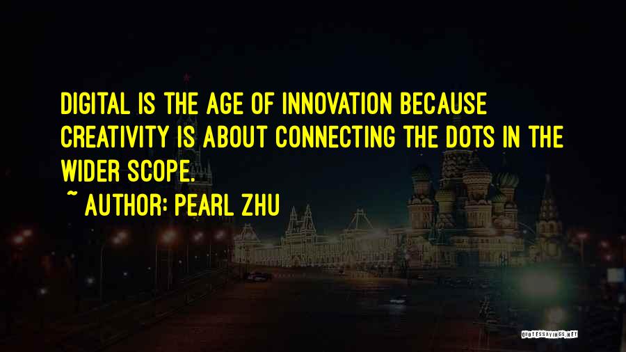 Digital Age Quotes By Pearl Zhu