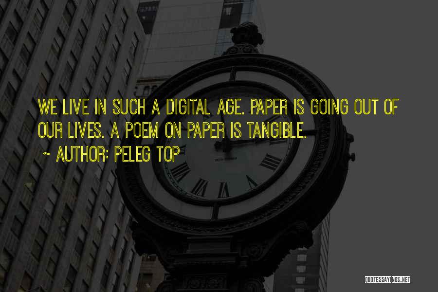 Digital Age Quotes By Peleg Top