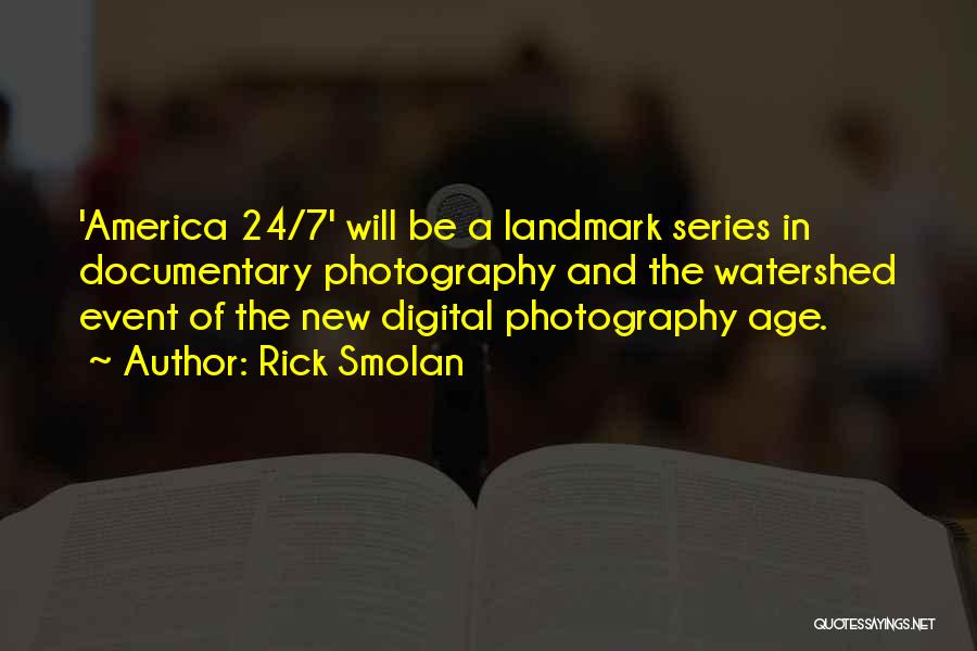 Digital Age Quotes By Rick Smolan