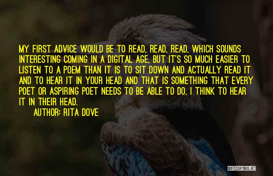 Digital Age Quotes By Rita Dove