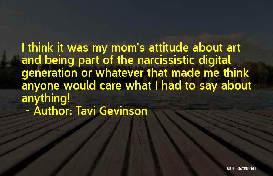 Digital Art Quotes By Tavi Gevinson
