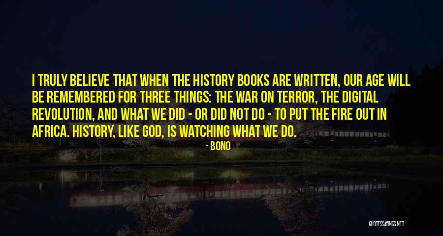 Digital Books Quotes By Bono Digital Books Quotes By Bono
