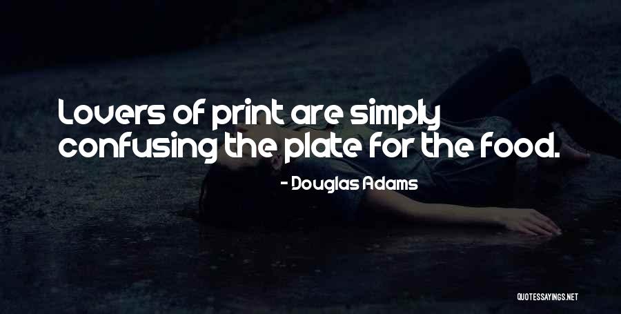 Digital Books Quotes By Douglas Adams Digital Books Quotes By Douglas Adams