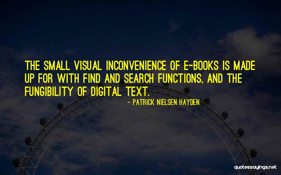Digital Books Quotes By Patrick Nielsen Hayden Digital Books Quotes By Patrick Nielsen Hayden