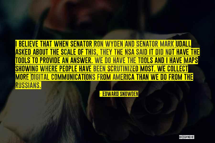 Digital Communication Quotes By Edward Snowden Digital Communication Quotes By Edward Snowden