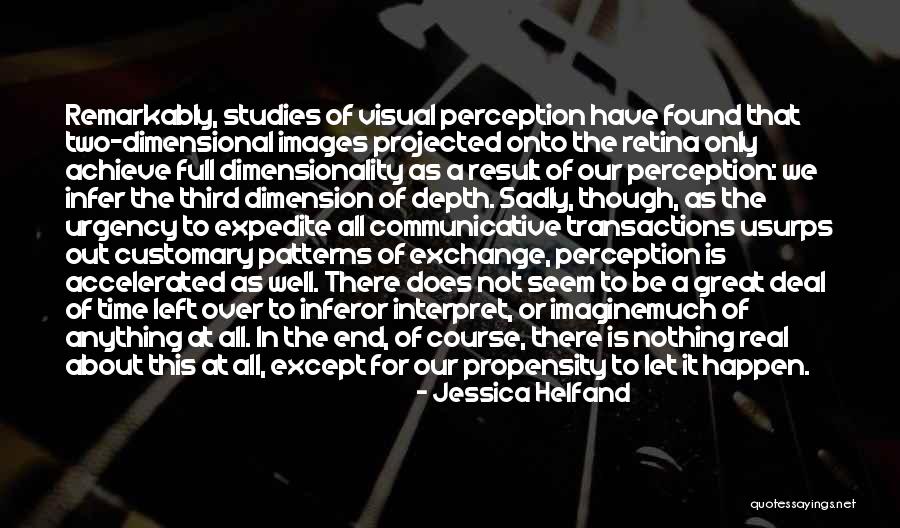 Digital Communication Quotes By Jessica Helfand