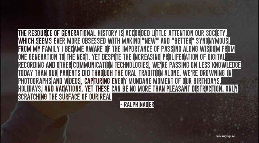 Digital Communication Quotes By Ralph Nader