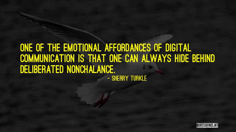 Digital Communication Quotes By Sherry Turkle