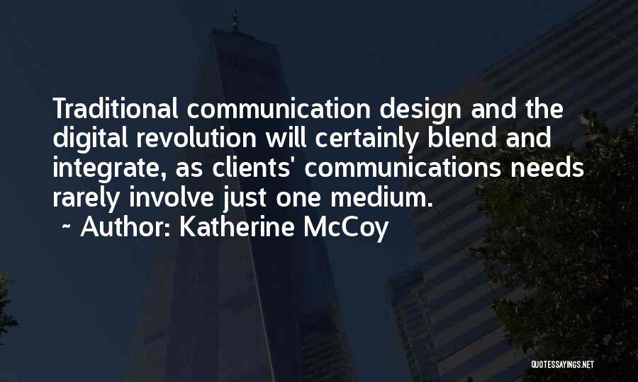 Digital Design Quotes By Katherine McCoy