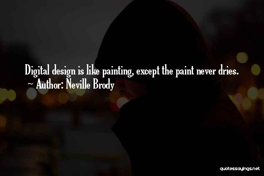 Digital Design Quotes By Neville Brody