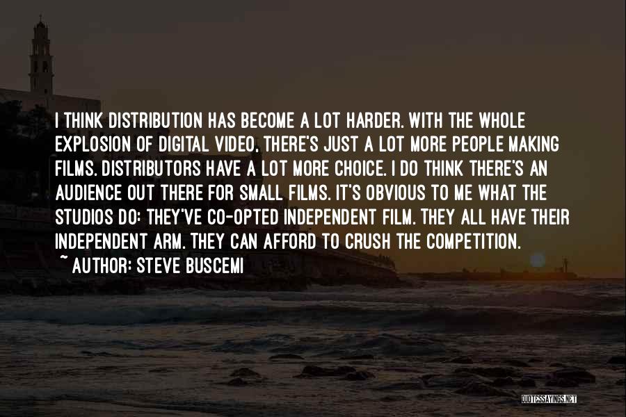 Digital Distribution Quotes By Steve Buscemi