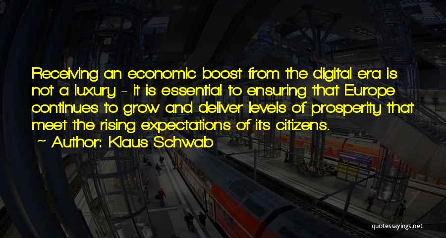 Digital Era Quotes By Klaus Schwab