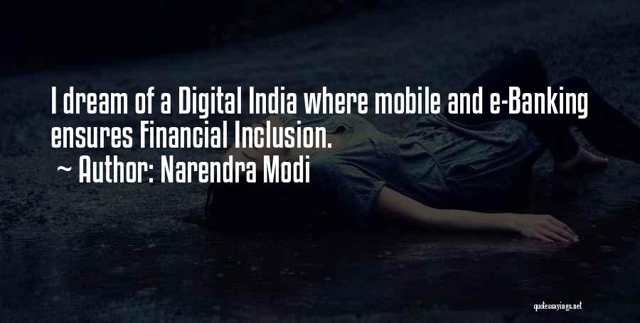 Digital Inclusion Quotes By Narendra Modi
