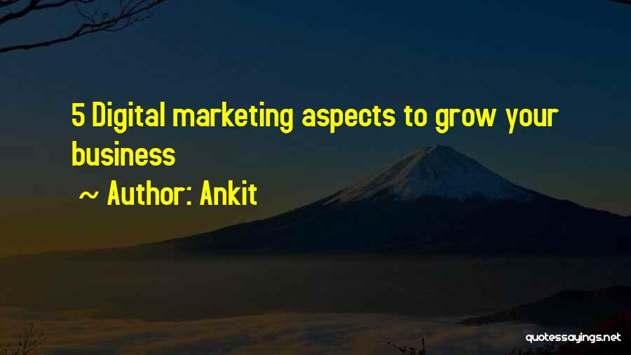 Digital Marketing Quotes By Ankit