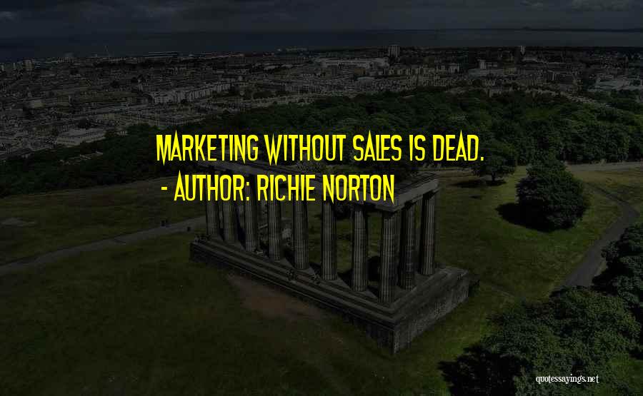 Digital Marketing Quotes By Richie Norton