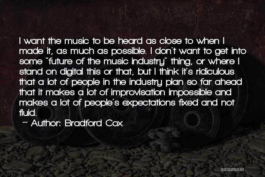 Digital Music Quotes By Bradford Cox