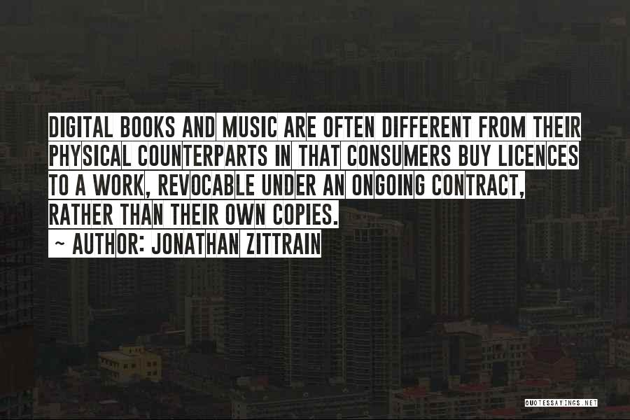 Digital Music Quotes By Jonathan Zittrain