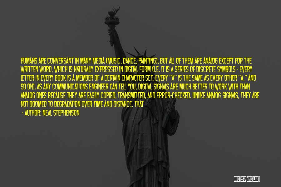 Digital Music Quotes By Neal Stephenson