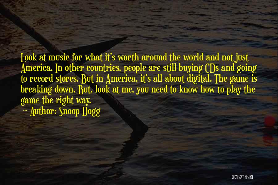 Digital Music Quotes By Snoop Dogg