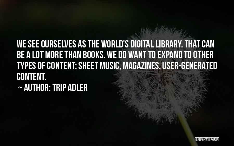 Digital Music Quotes By Trip Adler