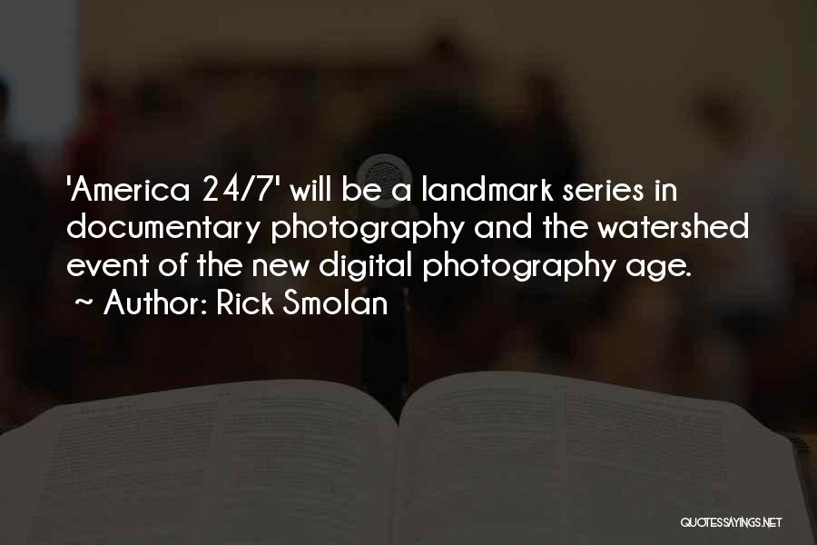 Digital Photography Quotes By Rick Smolan