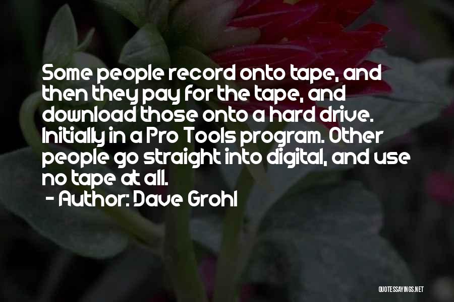 Digital Quotes By Dave Grohl