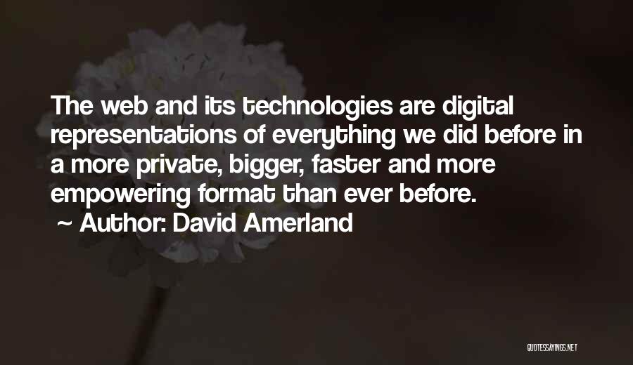 Digital Quotes By David Amerland