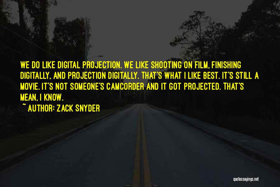 Digital Quotes By Zack Snyder