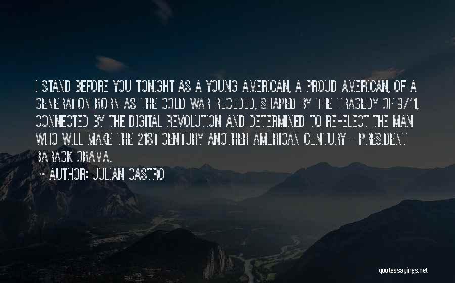 Digital Revolution Quotes By Julian Castro