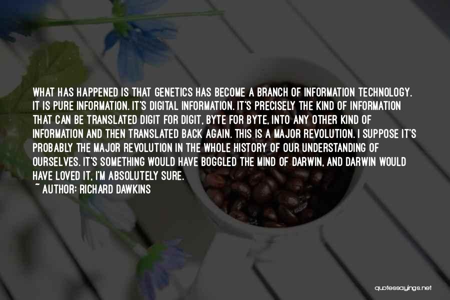 Digital Revolution Quotes By Richard Dawkins