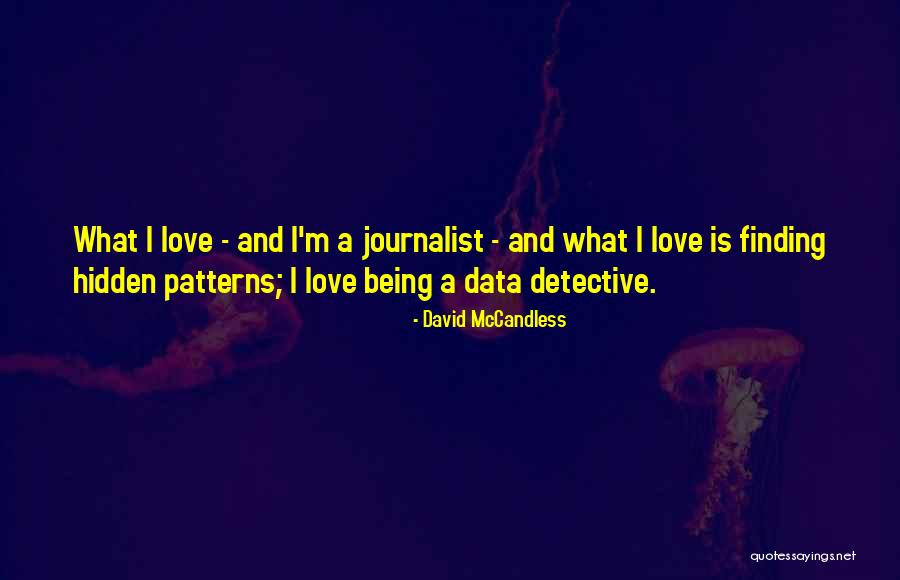 Digital Romance Quotes By David McCandless Digital Romance Quotes By David McCandless