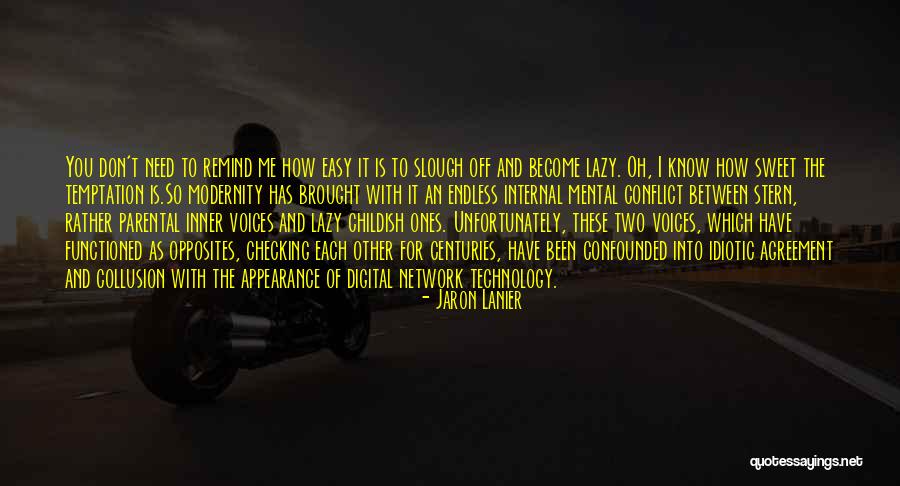 Digital Technology Quotes By Jaron Lanier Digital Technology Quotes By Jaron Lanier