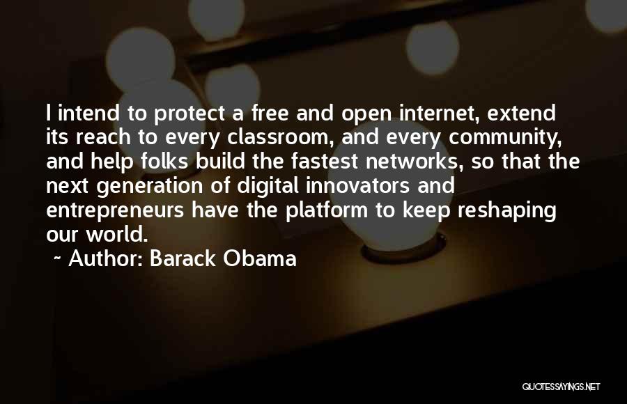 Digital World Quotes By Barack Obama