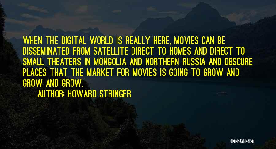 Digital World Quotes By Howard Stringer