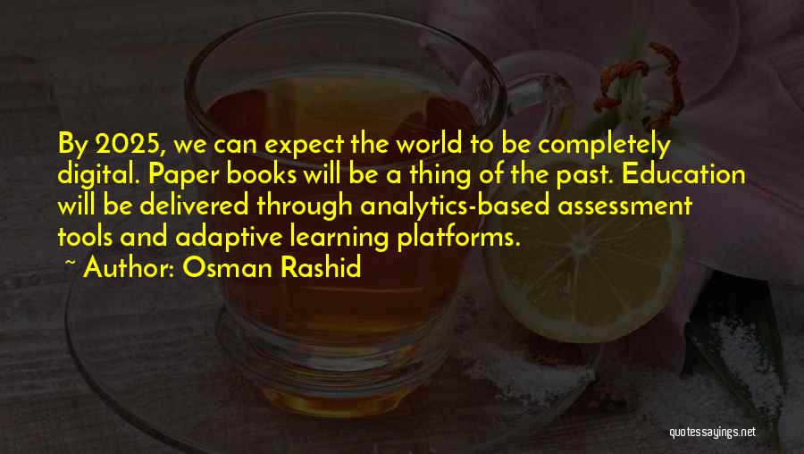 Digital World Quotes By Osman Rashid