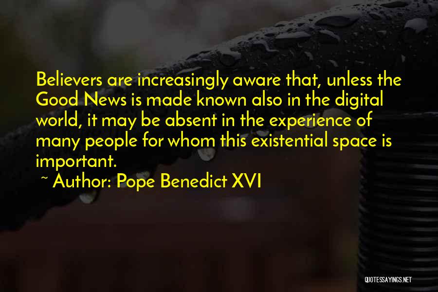 Digital World Quotes By Pope Benedict XVI