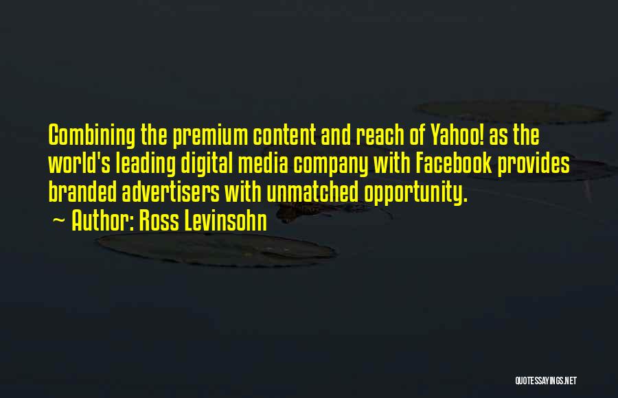 Digital World Quotes By Ross Levinsohn