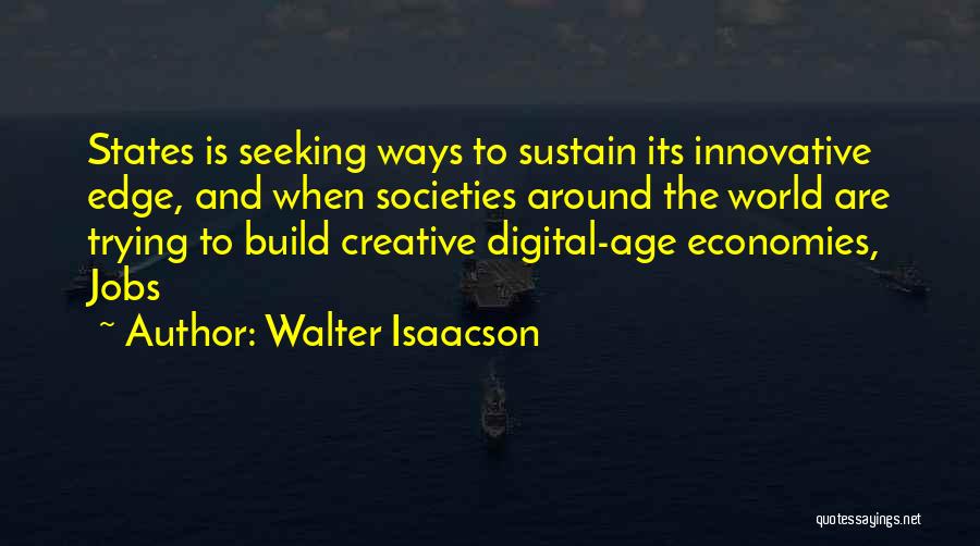 Digital World Quotes By Walter Isaacson