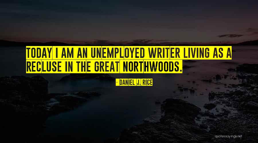 Digitalents Quotes By Daniel J. Rice Digitalents Quotes By Daniel J. Rice