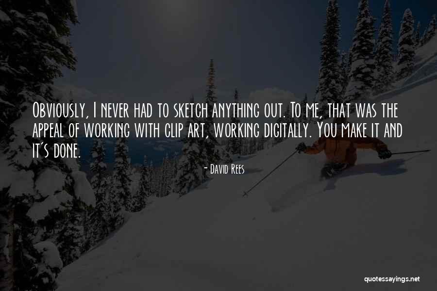Digitally Quotes By David Rees Digitally Quotes By David Rees