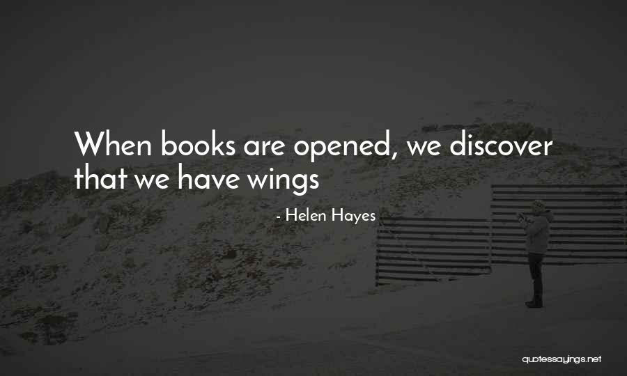 Digitisation Or Digitalisation Quotes By Helen Hayes